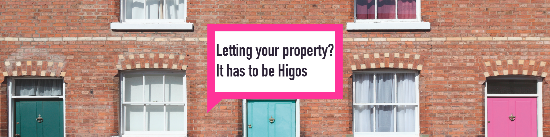 Higos let property insurance.