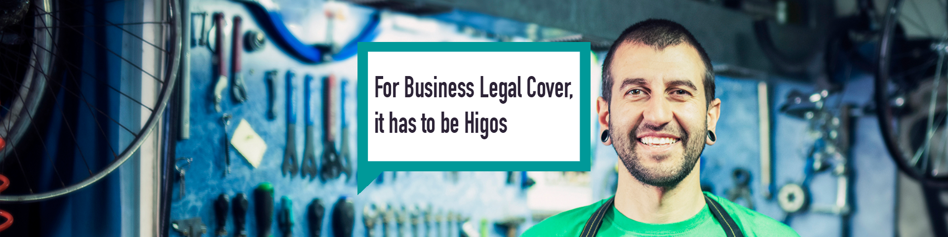 Higos business insurance legal expenses bike repair shop
